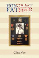 Honor My Father 1947353535 Book Cover