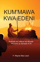 East of Eden - Chichewa Edition: Kukhala mu Mthuzi wa Munda: Phunziro la Genesis 4:16 1927998646 Book Cover