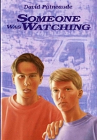 Someone Was Watching 0807575321 Book Cover