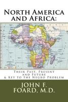 North America and Africa: Their Past, Present and Future 198360092X Book Cover