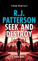 Seek and Destroy 0999052845 Book Cover