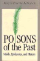 Poisons of the Past: Molds, Epidemics, and History 0300039492 Book Cover