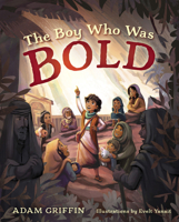 The Boy Who Was Bold 1087788439 Book Cover