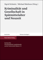Kriminalitat Und Gesellschaft in Spatmittelalter Und Neuzeit 3515082816 Book Cover