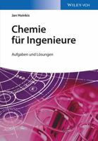 Chemie für Ingenieure: Aufgaben und Lösungen 3527337512 Book Cover