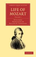 Life of Mozart; Volume 2 1515037215 Book Cover