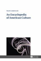 An Encyclopedia of American Culture 3631644620 Book Cover