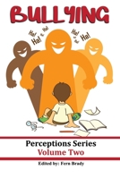 Bullying (Perceptions Series) (Volume 2) 1944428100 Book Cover