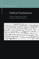 Political Vocabularies: FDR, the Clergy Letters, and the Elements of Political Argument (Rhetoric & Public Affairs) 1611862655 Book Cover