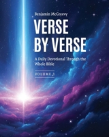 Verse by Verse: A Daily Devotional Through the Whole Bible — Volume 1: Genesis 1–11 — Where the Story Begins 1916606792 Book Cover