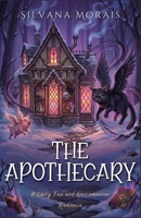The Apothecary: A Cozy Fae and Necromancer Romance (Tales of Fableton) B0GXPKSD9T Book Cover