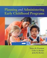 Planning and Administering Early Childhood Programs 0132656922 Book Cover
