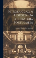 Introducção Á Historia Da Litteratura Portuguêsa 102276778X Book Cover