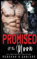 Promised at the Moon 1633000214 Book Cover