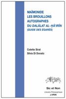 Les Brouillons Autographes Du Dalalat Al-Ha'irin (Guide Des Egares) 2711623181 Book Cover