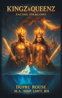 Kingz & Queenz: Facing Dragonz B0GJTG5S8L Book Cover