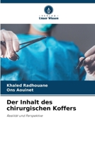 Der Inhalt des chirurgischen Koffers (German Edition) 6630312406 Book Cover