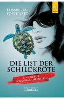 Die List der Schildkröte: Ein Fall für Giovanna Greifenstein 394643584X Book Cover