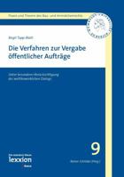 Die Verfahren Zur Vergabe Offentlicher Auftrage: Unter Besonderer Berucksichtigung Des Wettbewerblichen Dialogs 3939804592 Book Cover