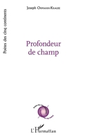 Profondeur de champ (Poètes Des Cinq Continents) (French Edition) 2343079285 Book Cover