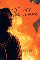 The Flame B0DS8WB58S Book Cover