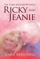The Turn Around Between Ricky and Jeanie 1958554057 Book Cover