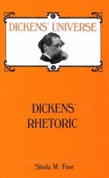 Dickens' Rhetoric (Dickens' Universe, Vol 2) 0820420115 Book Cover