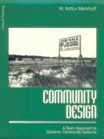 Community Design: A Team Approach to Dynamic Community Systems 0761905979 Book Cover