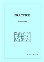 PRACTICE for beginners 1291586792 Book Cover