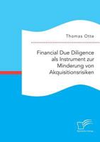 Financial Due Diligence ALS Instrument Zur Minderung Von Akquisitionsrisiken 3959348738 Book Cover