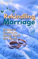 Rekindling Marriage: Intimate Stories to Bring Back the Spark B0FGHVH1NH Book Cover