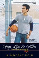 Guys, Lies & Alibis: Langdon Prep #4 1620510960 Book Cover