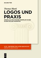 Logos Und Praxis: Sparta ALS Politisches Exemplum in Den Schriften Des Isokrates 3110342006 Book Cover