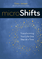 MicroShifts: Transforming Your Life One Step at a Time 0829445366 Book Cover