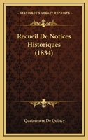 Recueil De Notices Historiques (1834) 1160244065 Book Cover