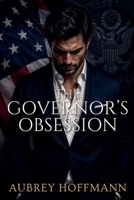 The Governor's Obsession B0DY5J6QKN Book Cover