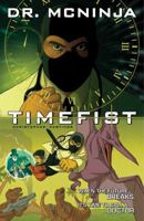Adventures of Dr. McNinja Volume 2: Time Fist 1616550694 Book Cover
