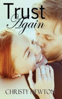 Trust Again 1499360029 Book Cover