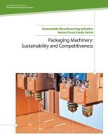 Packaging Machinery: Sustainability and Competitiveness 1497385091 Book Cover