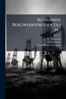 Russlands Bergwerksproduction... 1278536930 Book Cover