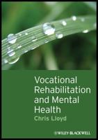 Vocational Rehabilitation and Mental Health 1405192496 Book Cover