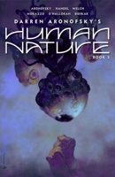 Human Nature Book 3: A Satirical Science Fiction Graphic Novel (Volume 3) 1419780395 Book Cover
