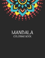 Mandala Coloring Book: Coloring Books for Stress Relieving Mandala Designs for Adults Relaxation 1658140710 Book Cover