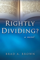 Rightly Dividing? 1594673055 Book Cover