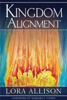 Kingdom Alignment 096312840X Book Cover