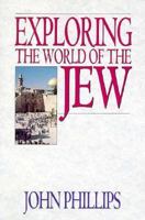 Exploring the World of the Jew (Exploring) 0802424112 Book Cover