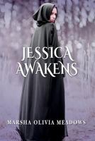 Jessica Awakens 150010387X Book Cover