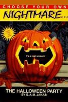 The Halloween Party (Choose Your Own Nightmare, #5) 0553482335 Book Cover