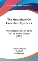 The Mosquitoes or Culicidae of Jamaica 1167168828 Book Cover