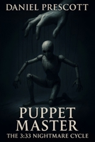 Puppet Master: The 3:33 Nightmare Cycle B0GGJM43S9 Book Cover